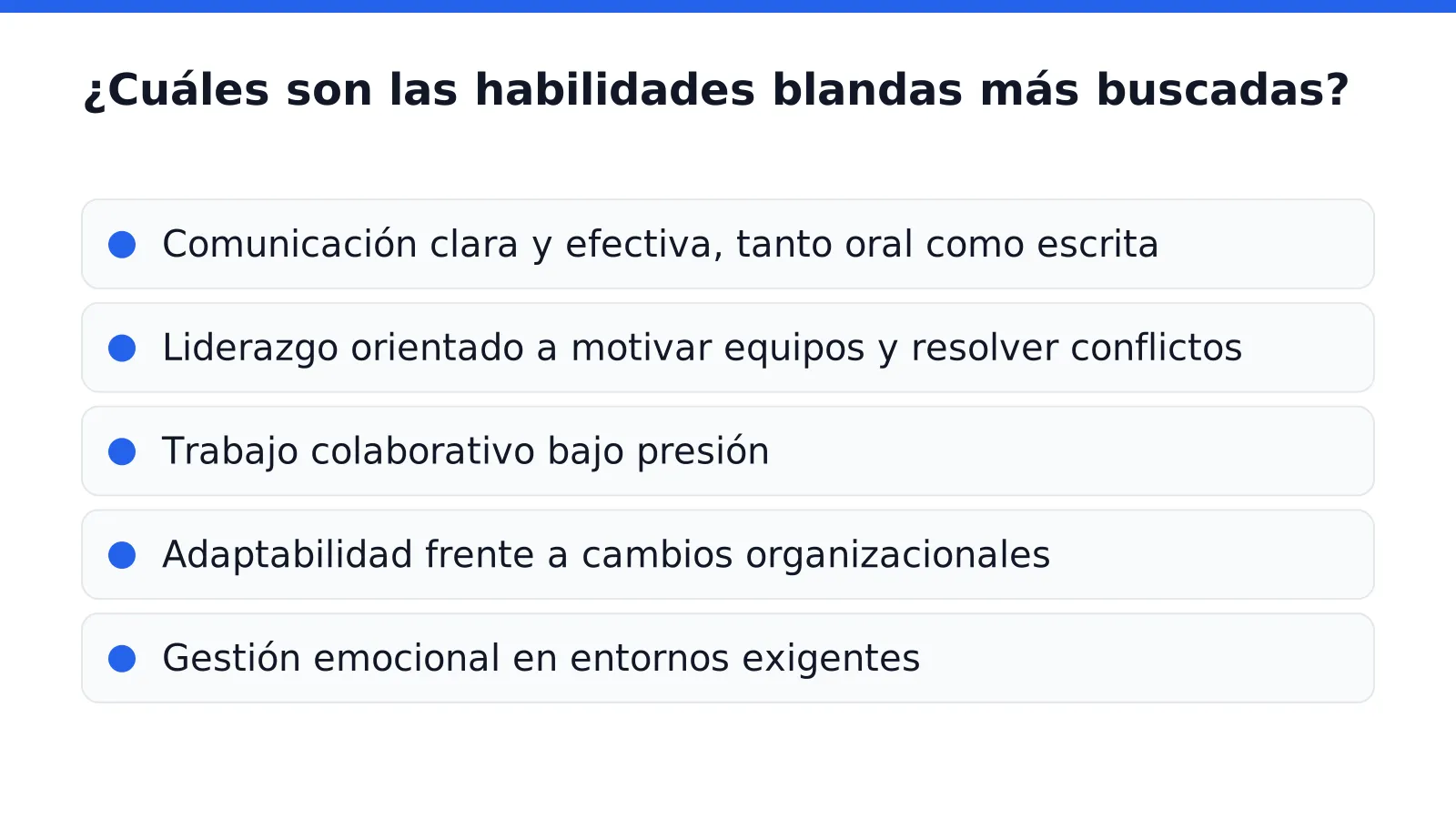¿Cuáles son las habilidades blandas más buscadas